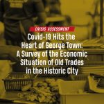 Covid-19 Hits the Heart of George Town: A Survey of the Economic Situation of Old Trades in the Hist...
