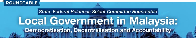 Local Government in Malaysia: Democratisation, Decentralisation and Accountability